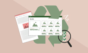 Czym jest recykling treści? Dlaczego warto tworzyć EKO i SEO-friendly content?
